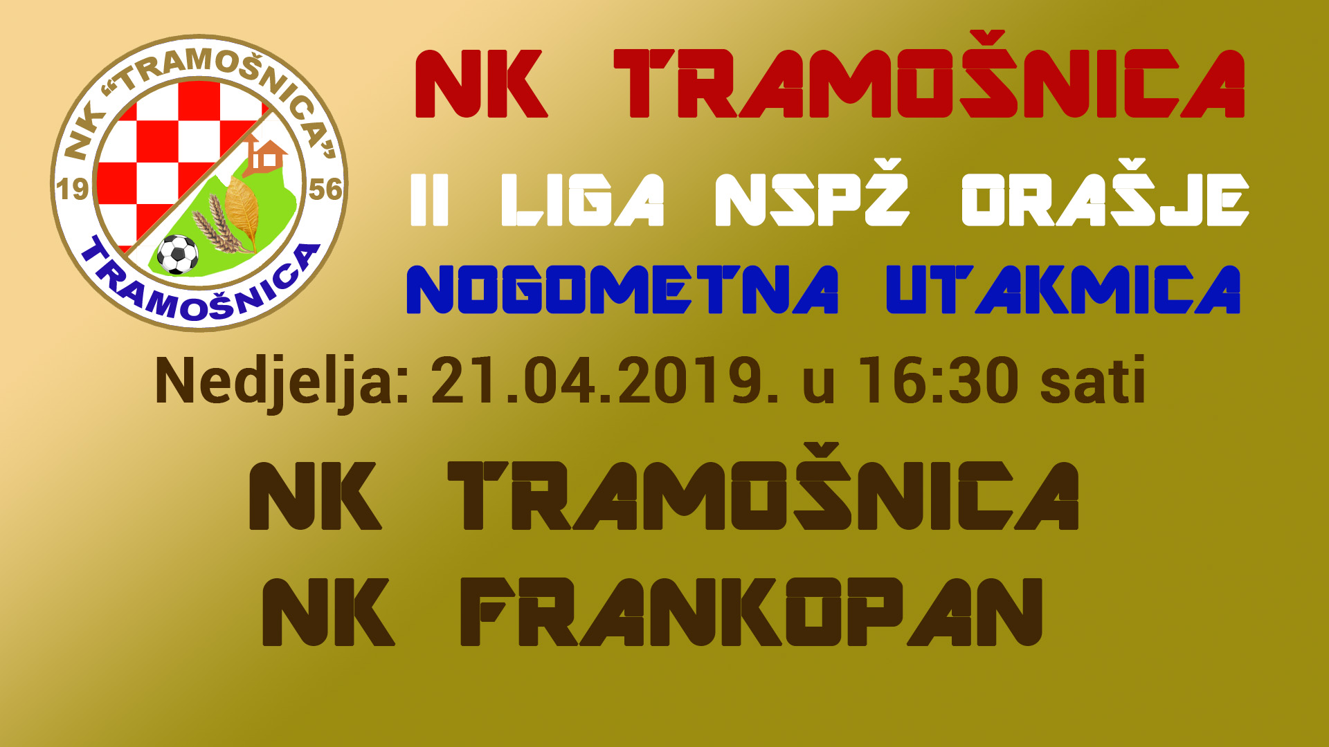 Poziv na utakmicu NK Tramošnica - NK Frankopan